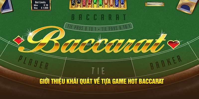 Sơ lược nét cơ bản về Baccarat OKKING
